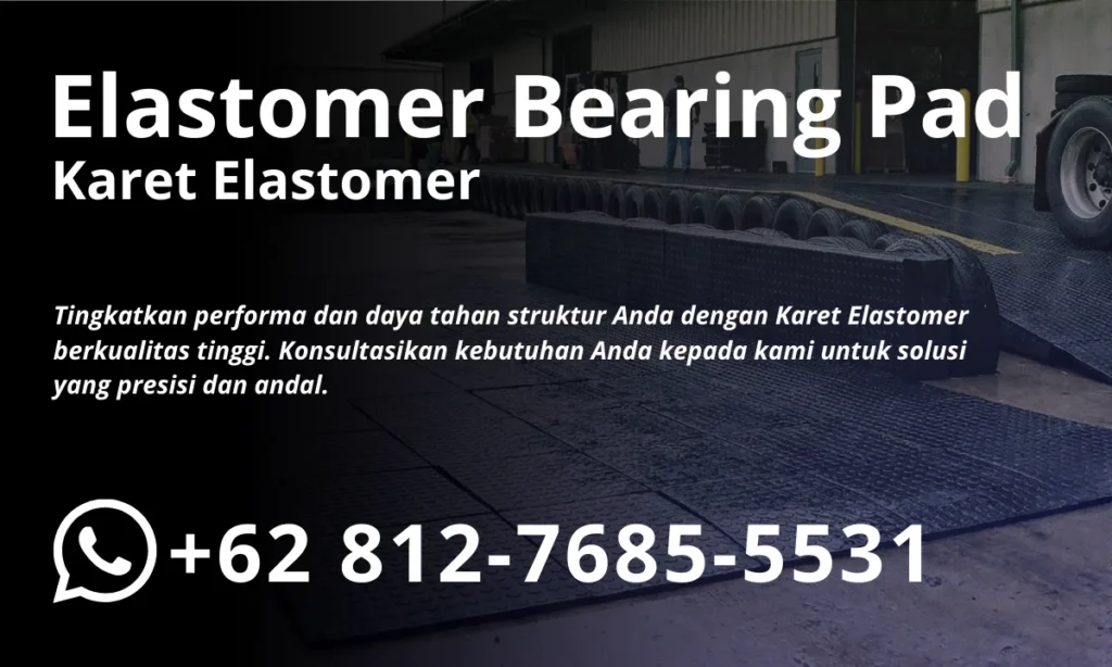 karet elastomer bearing pad sekawan kaya abadi bantalan